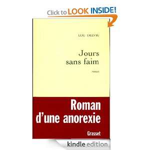 Jours sans faim (French Edition) Lou Delvig  Kindle Store