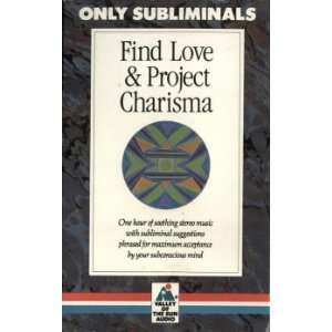     Only Subliminals   Find Love & Project Charisma Everything Else