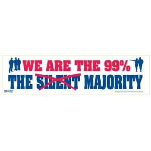     We Are The 99% OWS Occupy Wall Street The Silent Majority No More