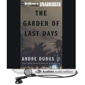  The Garden of Last Days: A Novel (Audible Audio Edition 