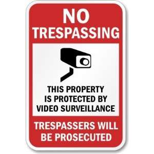   Trespassers Will Be Prosecuted (camera symbol) Aluminum Sign, 10 x 7
