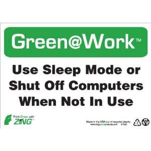 Zing Environmental Awareness Sign, Header Green at Work, Use Sleep 