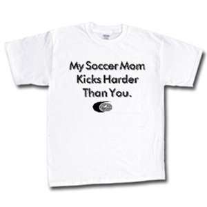  Hardkor Sports My Soccer Mom T Shirt (White): Sports 