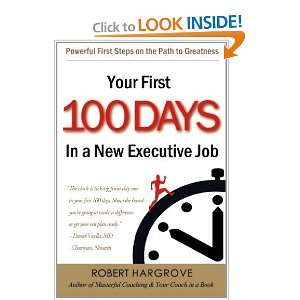  Your First 100 Days In a New Executive Job Powerful First 
