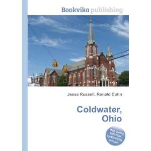  Coldwater, Ohio Ronald Cohn Jesse Russell Books