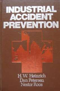  Industrial accident prevention: A safety management 