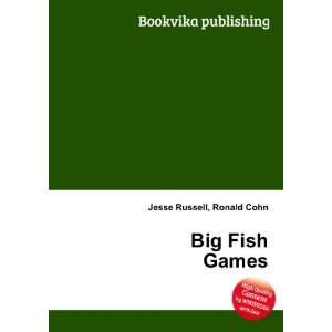  Big Fish Games: Ronald Cohn Jesse Russell: Books