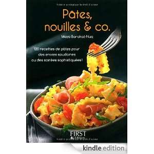 Pâtes, nouilles & co (Le petit livre) (French Edition) Maya Barakat 