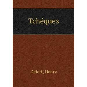  TchÃ©ques Henry Defert Books