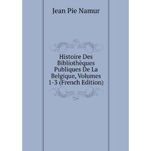  Histoire Des BibliothÃ¨ques Publiques De La Belgique 