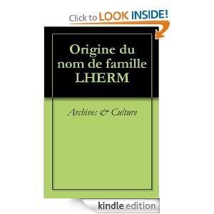 Origine du nom de famille LHERM (Oeuvres courtes) (French Edition 