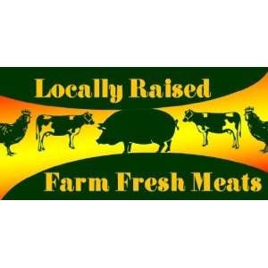  3x6 Vinyl Banner   Local Meats: Everything Else