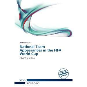  National Team Appearances in the FIFA World Cup 