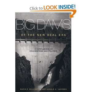  Big Dams of the New Deal Era A Confluence of Engineering 