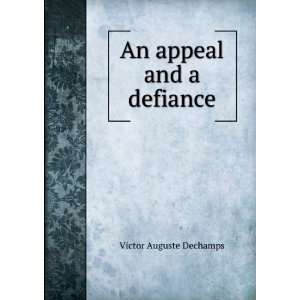  An appeal and a defiance: Victor Auguste Dechamps: Books