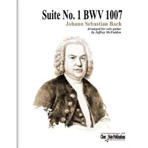  Suite No. 1 BWV 1007 (for solo guitar) Johann Sebastian 