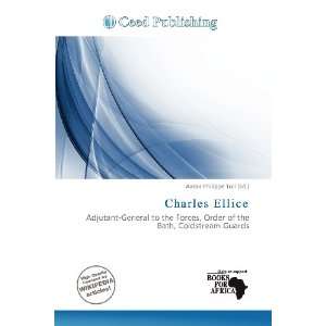  Charles Ellice (9786200709530): Aaron Philippe Toll: Books