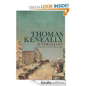 Australians (Volume 2) (Australians Vol 2) Thomas Keneally  