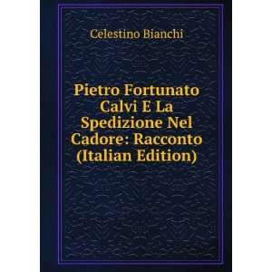   Nel Cadore Racconto (Italian Edition) Celestino Bianchi Books
