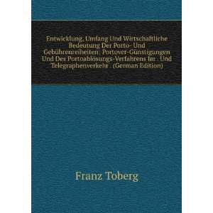   Im . Und Telegraphenverkehr . (German Edition): Franz Toberg: Books