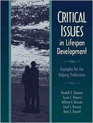 Critical Issues in Lifespan Development Examples for the Helping 