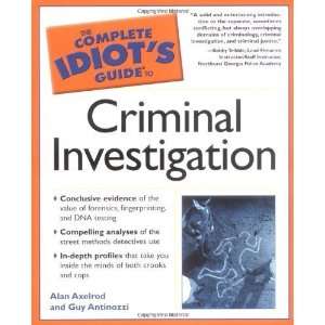   Guide to Criminal Investigation [Paperback]: Alan Axelrod Ph.D.: Books