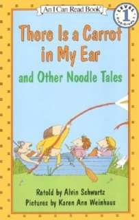 there is a carrot in my ear alvin schwartz paperback
