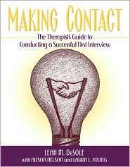Making Contact The Therapists Guide to Conducting a Successful First 