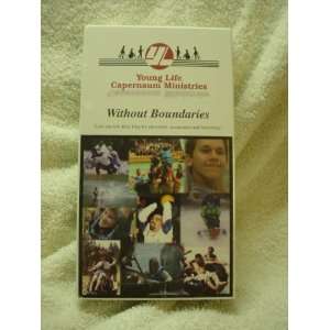  Vhs Young Life Capernaum Ministries Without Boundaries 
