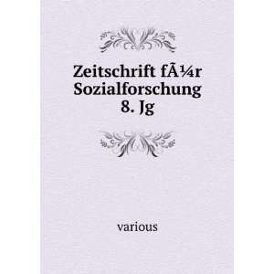    Zeitschrift fÃ?Â¼r Sozialforschung 8. Jg various Books