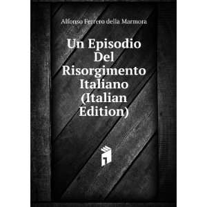   Italiano (Italian Edition): Alfonso Ferrero della Marmora: Books