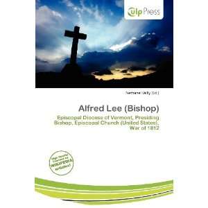  Alfred Lee (Bishop) (9786136731605) Nethanel Willy Books