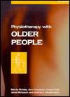 Physiotherapy with Older People, (0702019313), Barrie Pickles 