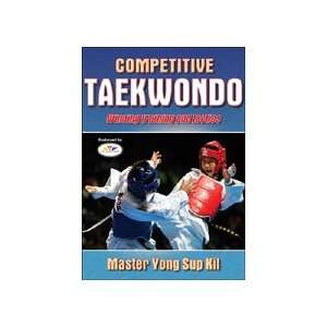  Competitive Taekwondo Book by Yong Sup Ki 