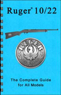 Ruger 10/22 .22 10 22 Rifle Book Manual Complete Guide  