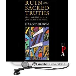 Ruin the Sacred Truths Poetry and Belief from the Bible 