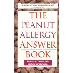  The Peanut Allergy Answer Book [Paperback] Michael C 