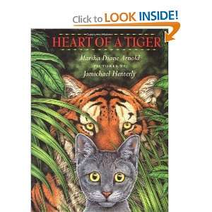  Heart of a Tiger [Hardcover]: Marsha Diane Arnold: Books