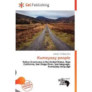  Kumeyaay people (9786138471479) Iustinus Tim Avery Books