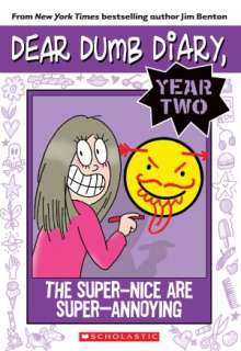    Nice Are Super Annoying by Jim Benton, Scholastic, Inc.  Paperback
