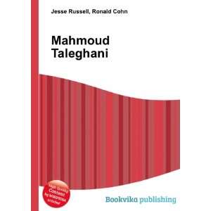  Mahmoud Taleghani: Ronald Cohn Jesse Russell: Books