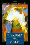 Trauma and Self, (0847682293), Charles B. Strozier, Textbooks   Barnes 