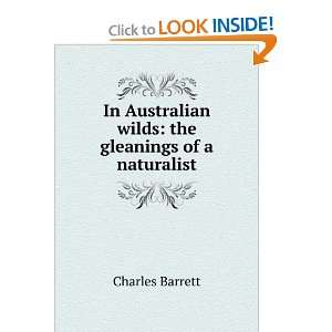   wilds the gleanings of a naturalist Charles Barrett Books
