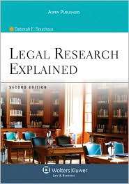 Legal Research Explained, Second Edition, (0735587671), Deborah E 