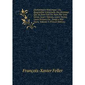   Nos Jours, Volume 4 (French Edition) FranÃ§ois Xavier Feller Books