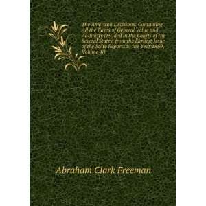   Reports to the Year 1869, Volume 10 Abraham Clark Freeman Books