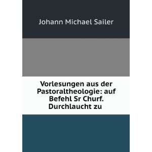   (German Edition) (9785877889958): Johann Michael Sailer: Books