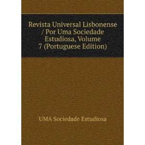  Sociedade Estudiosa, Volume 7 (Portuguese Edition): UMA Sociedade