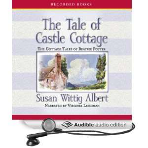  The Tale of Castle Cottage: Cottage Tales of Beatrix Potter, Book 