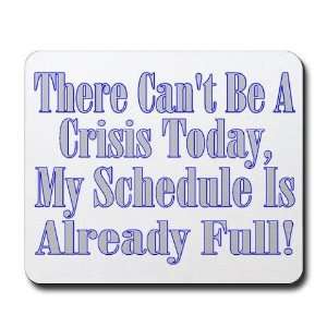  Full Schedule Funny Mousepad by 